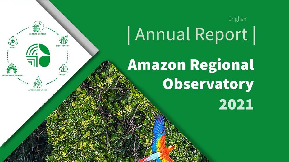 Annual Report Amazon Regional Observatory 2021
