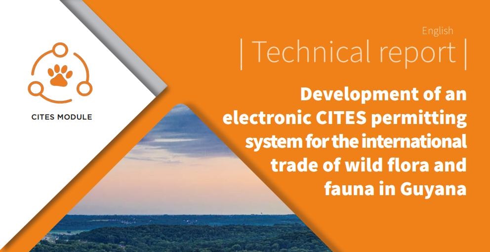 Relatório Técnico Desenvolvimento de um sistema electrónico de autorização CITES para o comércio internacional de flra e fauna selvagem na Guiana